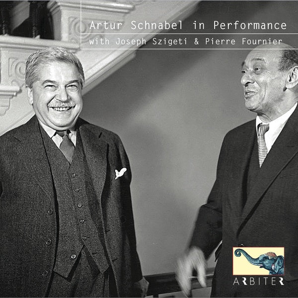 Artur Schnabel in Performance with Joseph Szigeti & Pierre Fournier Music CD