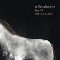 For M/Mikro_Kosmos - Two Concerts Music CD