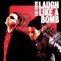 Laugh Like a Bomb Music CD
