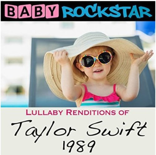 Lullaby Renditions of Taylor Swift: 1989 Music CD