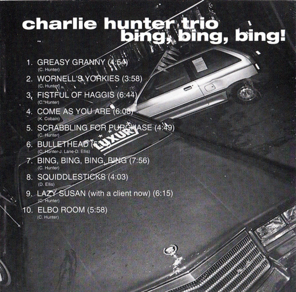 Charlie Hunter Trio – Bing, Bing, Bing Music CD