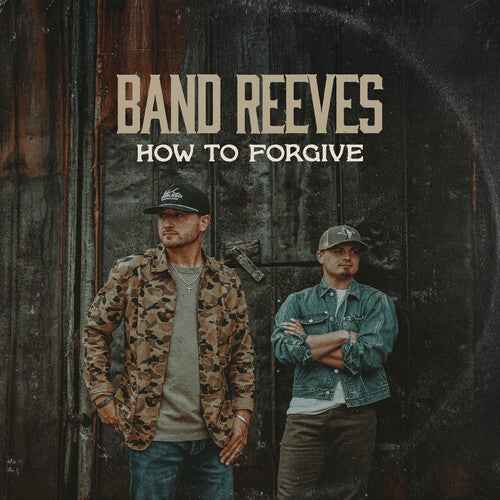 Band Reeves - How To Forgive Music CD