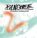 Thought Bubbles EP |