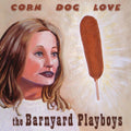 Corn Dog Love Music CD