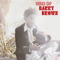 Vibes Of Barry Brown Music CD