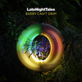 Late Night Tales: Barry Can't Swim Vinyl Record