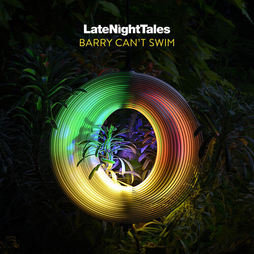Late Night Tales: Barry Can't Swim Vinyl Record