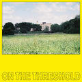 On The Threshold Vinyl Record