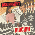 Assignment Kirchin: Two Unreleased Scores From The Basil Kirchin Tape Archive Vinyl Record