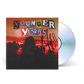 Younger Years  Music CD