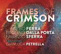 Frames Of Crimson Music CD