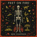 Ben Chapman - Feet On Fire Vinyl Record