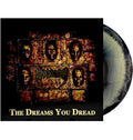 The Dreams You Dread (Deluxe Version Splatter Vinyl Vinyl Record