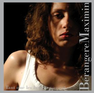 Tant Que Les Heures Passent Music CD