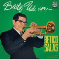 Baile Ud. Con Betico Salas Vinyl Record