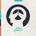The Blue Nowhere (Indie Exclusive) (Coke Bottle Clear Vinyl) [2Lp] Vinyl Record