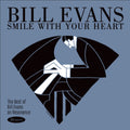Smile With Your Heart: The Best of Bill Evans on Resonance (Indie Exclusive, 180 Gram Vinyl) Vinyl Record