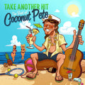 Take Another Hit: The Best Of Coconut Pete Vinyl Record