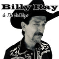 Billy Ray & The Bad Boys - Bonafide (Indie Exclusive) |