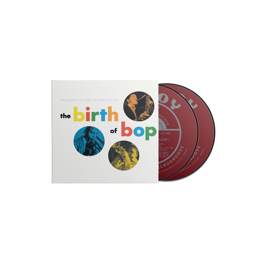 The Birth Of Bop: The Savoy 10-Inch LP Collection (2-Disc Edition) Music CD