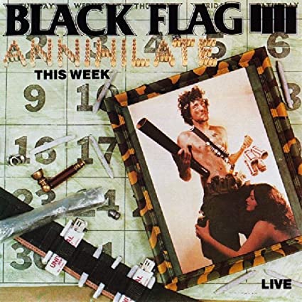 Black Flag - Annihilate This Week |
