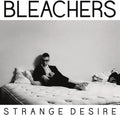 Bleachers Strange Desire (Clear Vinyl, Yellow, 180 Gram Vinyl, Gatefold LP Jacket) Vinyl Record