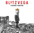 Blitz Vega - Strong Forever (RSD 4.22.23) Vinyl Record