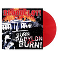 Burn Babylon Burn (Red Vinyl) |