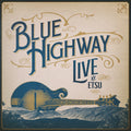 Blue Highway - (PRE ORDER 4/17/26) Live At Etsu! A 30-Year Retrospective Event (CD) |