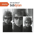 Playlist: The Very Best Of Bob Dylan Music CD