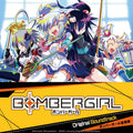 Bombergirl: Original Soundtrack |