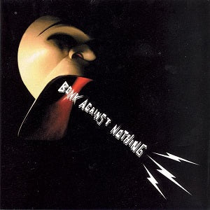 Against Nothing Music CD