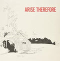 Arise Therefore Vinyl Record