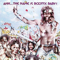 Ahh: Name Is Bootsy Baby |