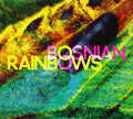 Bosnian Rainbows Music CD