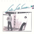 Late Late Summer |