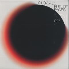 Glowal - (PRE-ORDER) Future Faces (VINYL) |