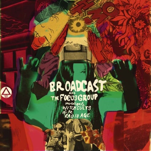Broadcast and The Focus Group Investigate Witch Cults of the Radio Age Vinyl Record