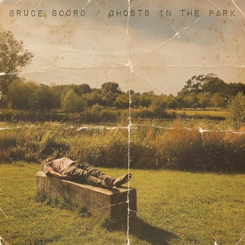 Bruce Soord - Ghosts In The Park |