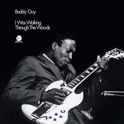 Buddy Guy - I Was Walking Through The Woods (Chess Acoustic Sounds Series) [180G Lp] Vinyl Record