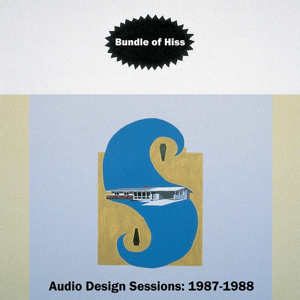 Bundle Of Hiss - Audio Design Sessions: 1987-1988 [LP] Vinyl Record