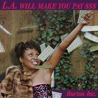 L.A. Will Make You Pay $$$ Music CD