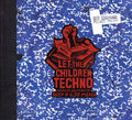 Let The Children Techno Music CD