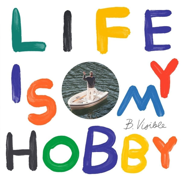 Life Is My Hobby Vinyl Record