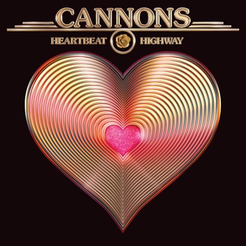 CANNONS HEARTBEAT HIGHWAY Vinyl Record