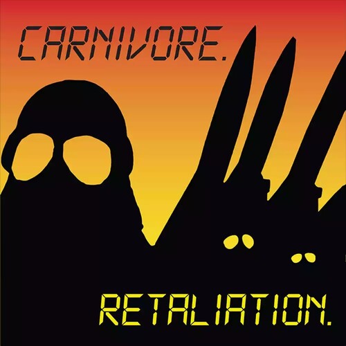 Carnivore - Retaliation: Deluxe Edition (Limited Edition, Yellow W/ Red & Black Splatter Colored Vinyl, Gatefold LP Jacket, Reissue) (2 Lp's) Vinyl Record