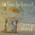 No Time For Warning Music CD