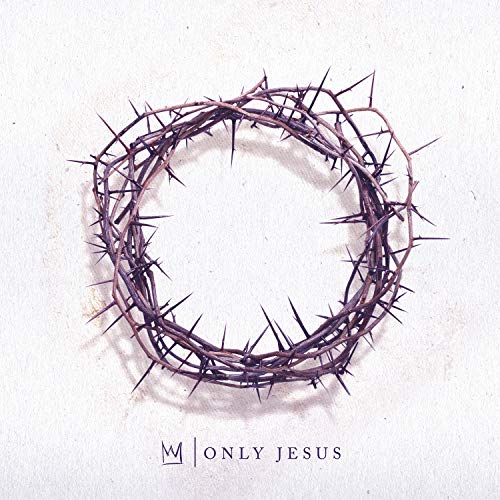 Only Jesus Music CD