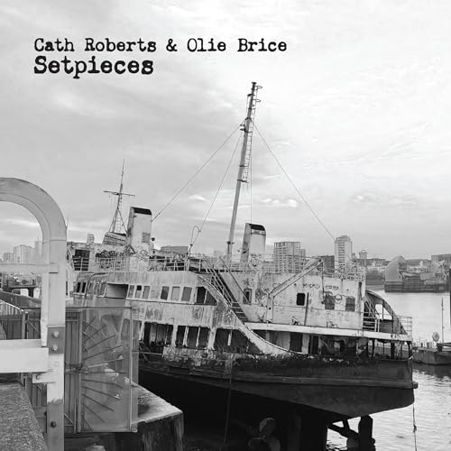 Cath Roberts - Setpieces |