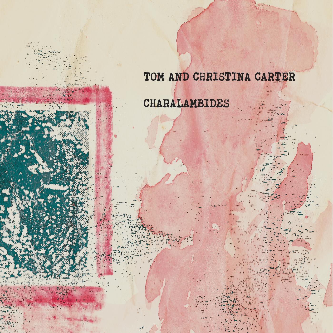 Charalambides: Tom And Christina Carter Vinyl Record